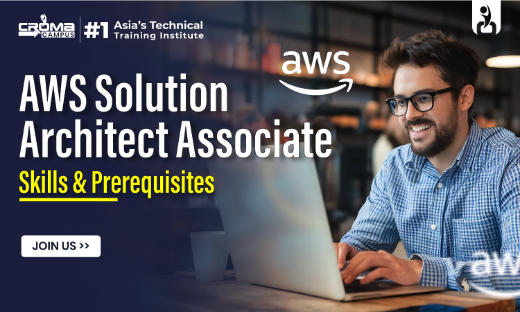 Best Aws Certified Solutions Architect With Croma Campus